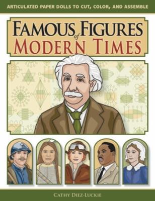 Famous Figures of Modern Times - Cathy Diez-Luckie - cover