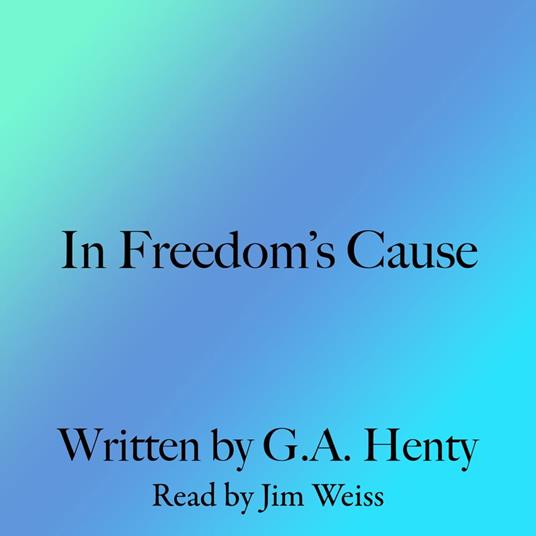 In Freedom's Cause