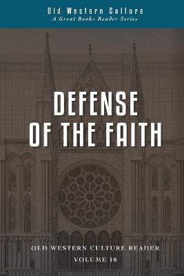 Defense of the Faith: Scholastics of the High Middle Ages - Anselm - cover