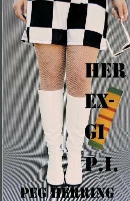 Her Ex-GI P.I. - Peg Herring - cover