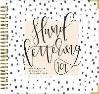 Hand Lettering 101: An Introduction to the Art of Creative Lettering - Chalkfulloflove - cover