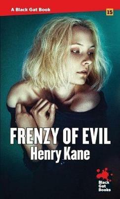 Frenzy of Evil - Henry Kane - cover