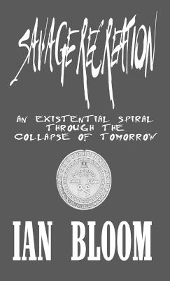 Savage Recreation - Ian Bloom - cover