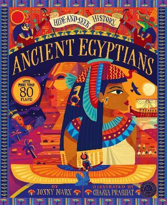 Hide and Seek History: Ancient Egyptians - Jonny Marx - cover