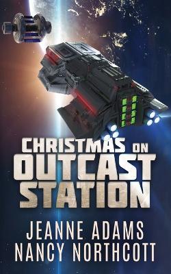 Christmas on Outcast Station