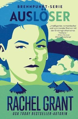 Ausloeser - Rachel Grant - cover