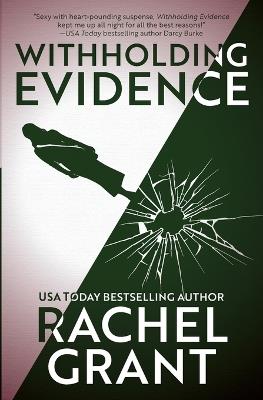 Withholding Evidence - Rachel Grant - cover