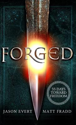 Forged - Jason Evert,Matt Fradd - cover