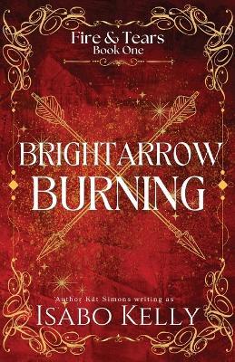 Brightarrow Burning - Isabo Kelly - cover