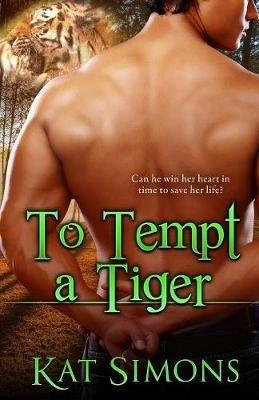 To Tempt A Tiger - Kat Simons - cover