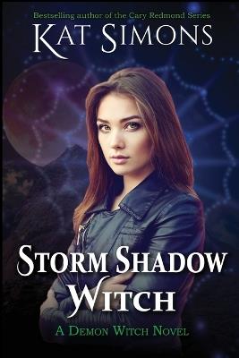 Storm Shadow Witch: A Demon Witch Novel - Kat Simons - cover