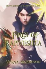 Fires of Rapiveshta: Book Three: A Familiar's Tale