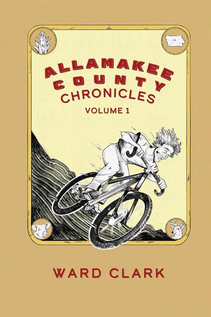 Allamakee County Chronicles Volume 1