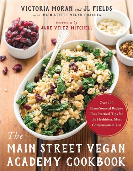 The Main Street Vegan Academy Cookbook