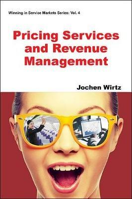 Pricing Services And Revenue Management - Jochen Wirtz - cover