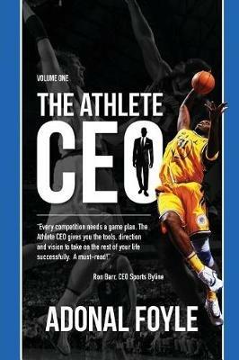 The Athlete CEO - Adonal Foyle - cover