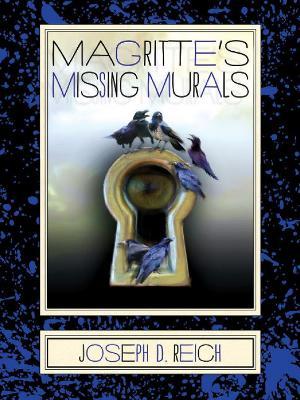Magritte's Missing Murals: Insomniac Episodes - Joseph Reich - cover