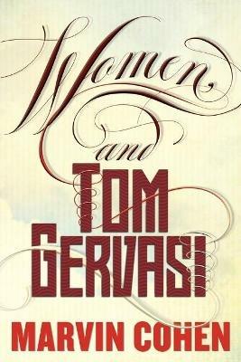 Women, and Tom Gervasi - Marvin Cohen - cover
