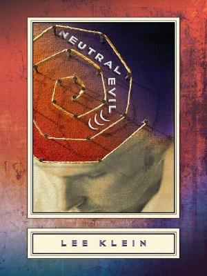 Neutral Evil ))) - Lee Klein - cover