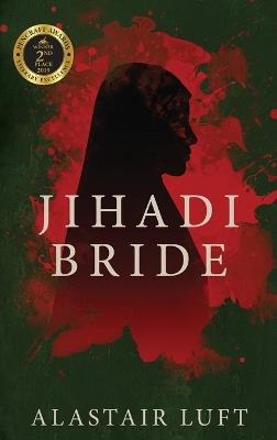 Jihadi Bride - Alastair Luft - cover