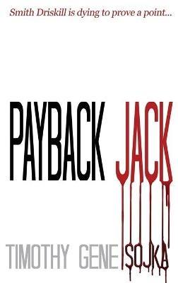 Payback Jack - Timothy Gene Sojka - cover