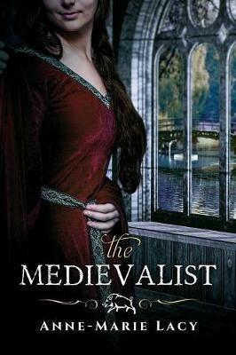 The Medievalist - Anne-Marie Lacy - cover