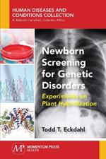 Newborn Screening for Genetic Disorders: Experiments on Plant Hybridization