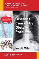 Diseases Caused by Dietary Problems