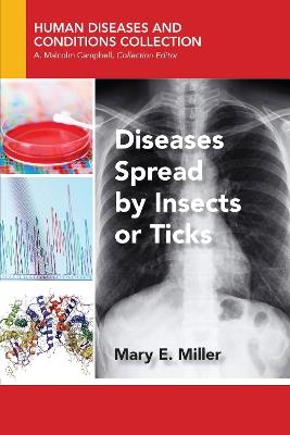 Diseases Spread by Insects or Ticks - Mary E Miller - cover