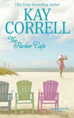 The Parker Cafe - Kay Correll - cover