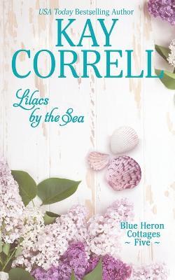 Lilacs by the Sea - Kay Correll - cover