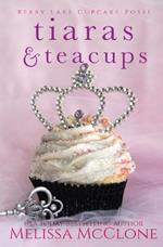 Tiaras & Teacups