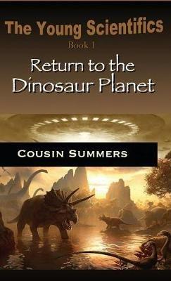 Return to the Dinosaur Planet - Cousin Summers - cover