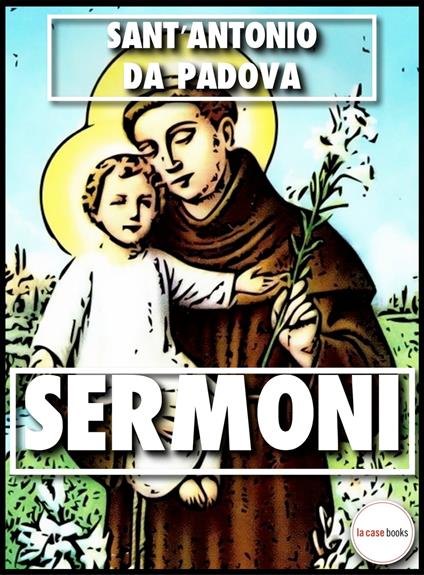 Sermoni - Sant'Antonio da Padova - ebook