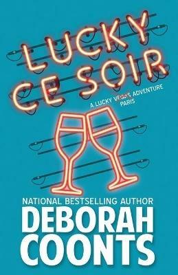Lucky Ce Soir - Deborah Coonts - cover