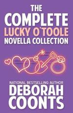 The Complete Lucky O'Toole Novella Collection