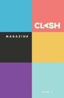 CLASH Magazine: Issue #1 - Sam Pink - cover