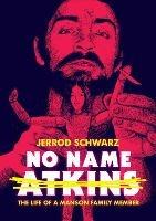 No Name Atkins - Jerrod Schwarz - cover