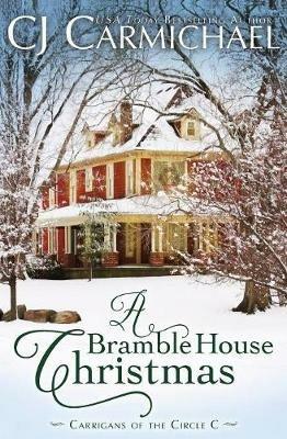 A Bramble House Christmas - C J Carmichael - cover