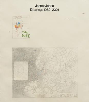 Jasper Johns: Drawings: 1982–2021 - cover