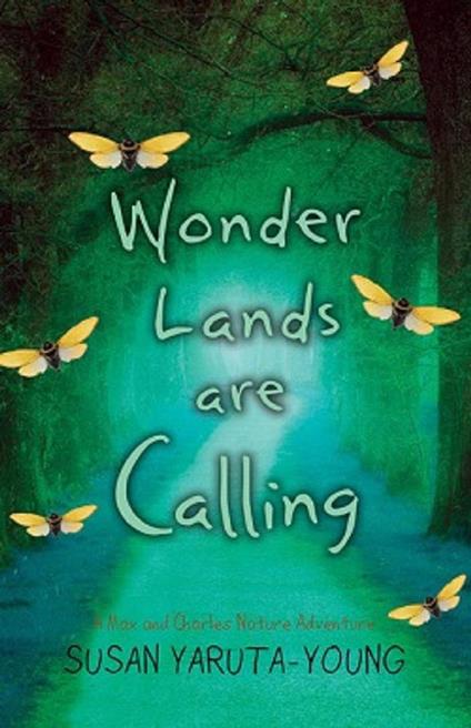 Wonder Lands Are Calling - Susan Yaruta-Young - ebook