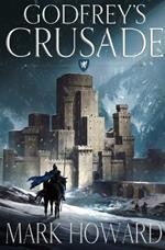 Godfrey's Crusade