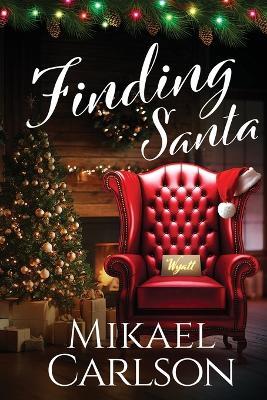 Finding Santa - Mikael Carlson - cover