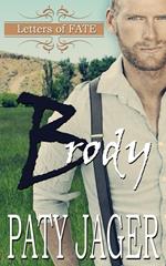 Brody: Letters of Fate