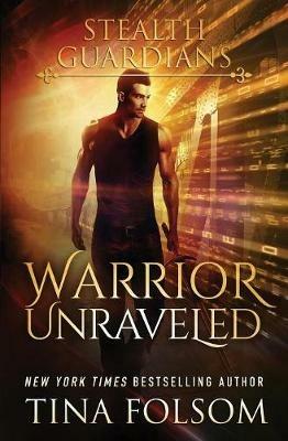 Warrior Unraveled - Tina Folsom - cover