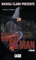 Trust No Man 2: Disloyalty Is Unforgivable - Cash - cover