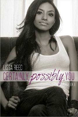 Certainly, Possibly, You - Lissa Reed - cover