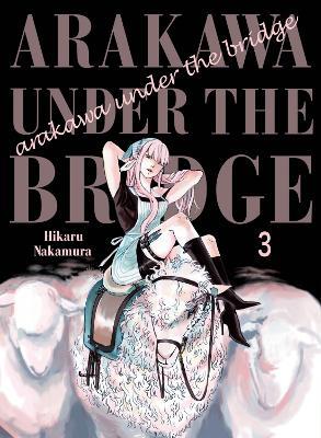 Arakawa Under The Bridge, 3 - Hikaru Nakamura - cover