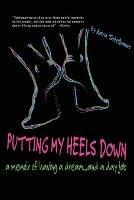 Putting My Heels Down - Kara Tatelbaum - cover