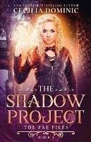The Shadow Project - Cecilia Dominic - cover